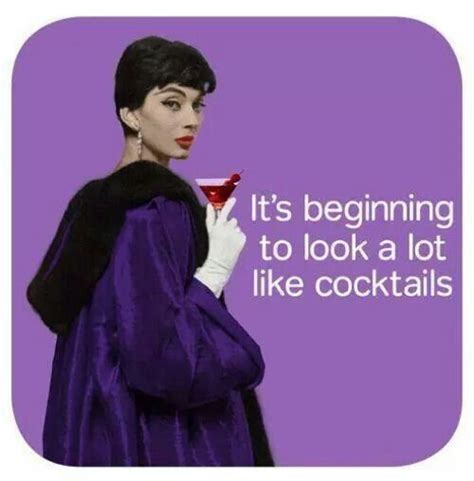 Cocktail Memes Vintage Humor Cocktails Retro Humor