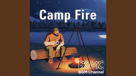 Campfire Youtube Music