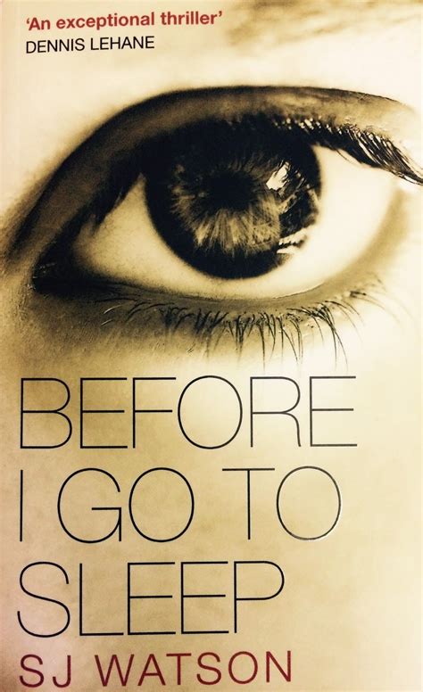 Book Review Before I Go To Sleep Sj Watson Genre Thriller Go To