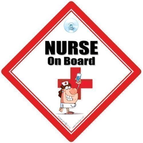 Funny Signs Iwantthatsignltd Nurse On Board Nurse On Board Car Sign