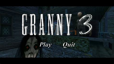 granny 3 gameplay youtube