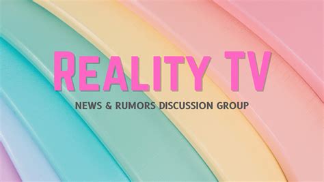 Reality Tv News And Rumors