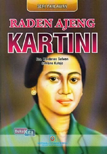 Biografi Pahlawan Raden Ajeng Kartini