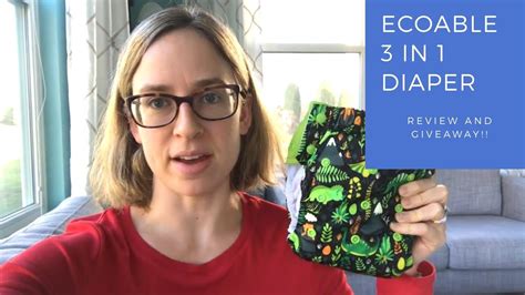 Ecoable 3 In 1 Diaper Review And Giveaway Closed Youtube