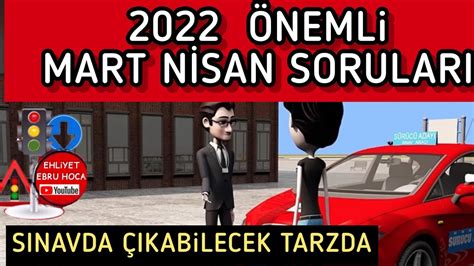 SAKIN KAÇIRMA 2022 MART EHLİYET SINAV SORULARI 2022 NİSAN SORULARI