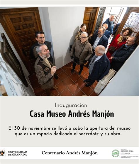 Resumen De La Inauguración De La Casa Museo Andrés Manjón Facultad De