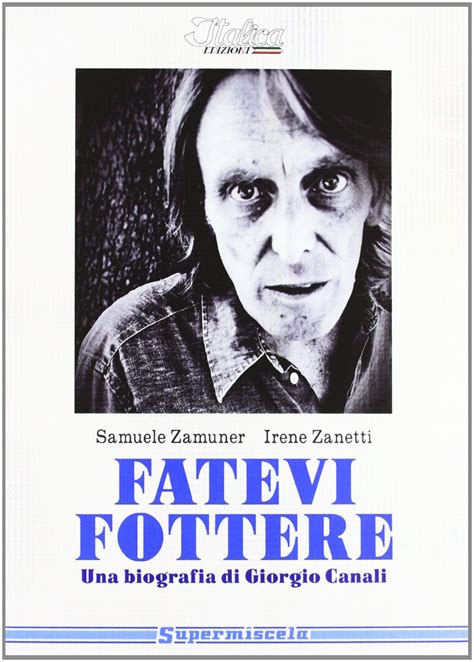 Jp Fatevi Fottere Una Biografia Di Giorgio Canali 本