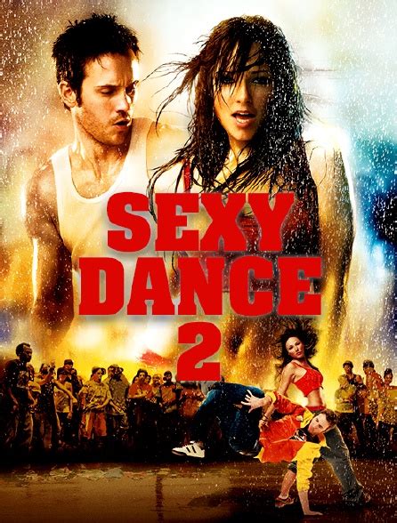 Sexy Dance 2 En Streaming Molotovtv