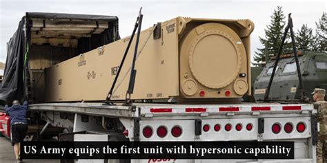 Us Army Equips The First Unit With Hypersonic Weapon Capability