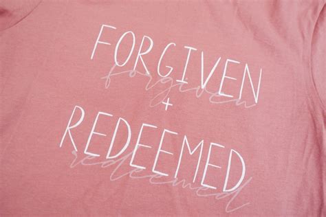 Forgiven And Redeemed Short Sleeve Shirt Christian T Shirt Etsy