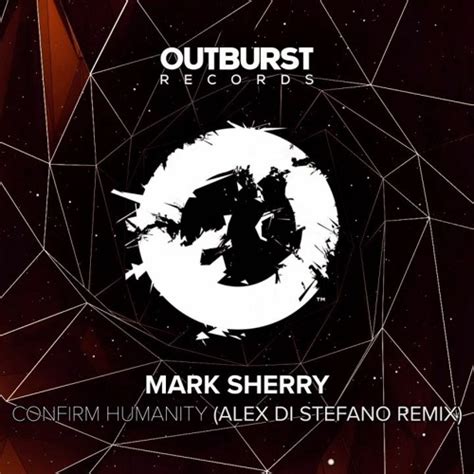 stream mark sherry confirm humanity alex di stefano remix by alex di stefano listen online