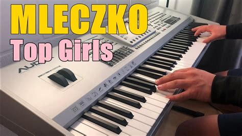 Mleczko Z Rep Top Girls Ketron Audya Youtube