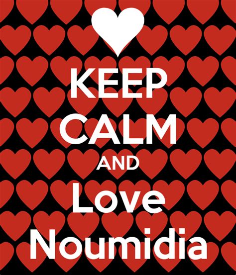 Keep Calm And Love Noumidia Poster Sara Keep Calm O Matic