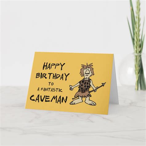 Happy Birthday To A Fantastic Caveman Card Zazzle