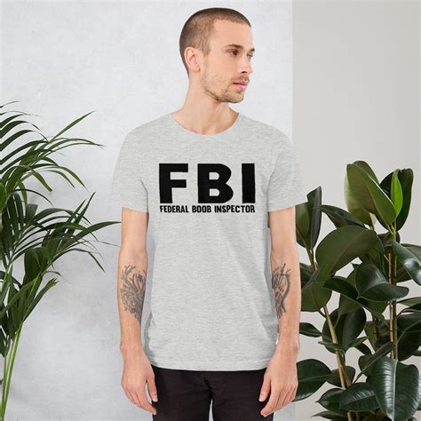 Funny Fbi T Shirt Fbi Shirt Federal Boob Inspector Tee Etsy Uk