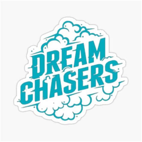 Dream Chasers Sticker By Cha Raf Redbubble