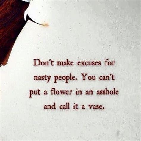 Quotes About Nasty People Meme Image 08 Quotesbae