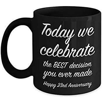 Once your wedding has been and gone, the next milestone to look forward to is your first wedding anniversary! Amazon.com: 23rd Anniversary Gift Ideas for Him - 23 Year ...