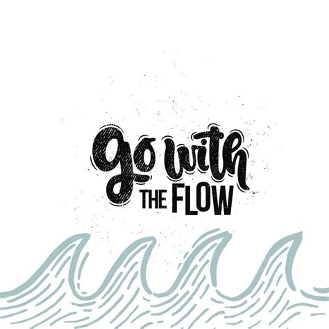 Go With The Flow Stock Vector Illustration Of Graphic 133992187