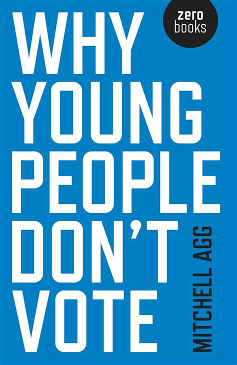 Why Young People Dont Vote Ebook Agg Mitchell Uk Books