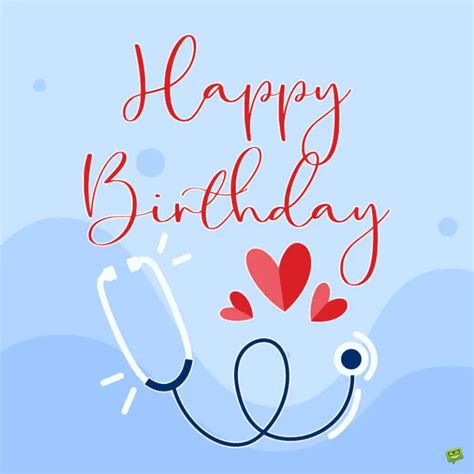 25 Heartfelt Birthday Wishes For Doctors