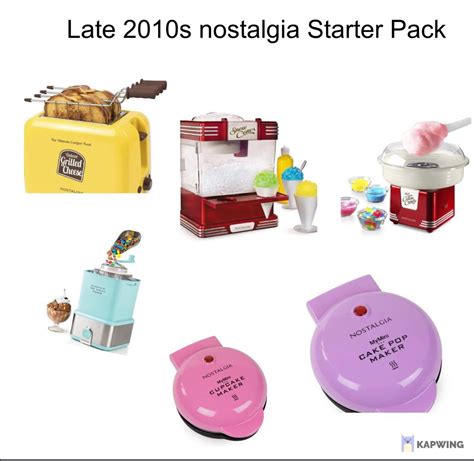Late 2010s Nostalgia Starterpack Rstarterpacks