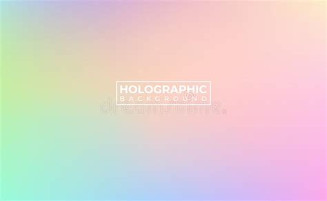 Colorful Holographic Gradient Vector Abstract Background Hologram Soft