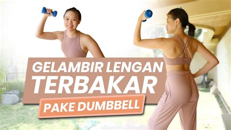 DAY GELAMBIR LENGAN TERBAKAR OLEH DUMBBELL Program Hari Langsing YouTube