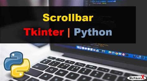 Scrollbar Tkinter Python 3 Waytolearnx