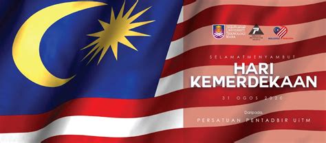 Selamat Menyambut Hari Kemerdekaan And Hari Malaysia Persatuan