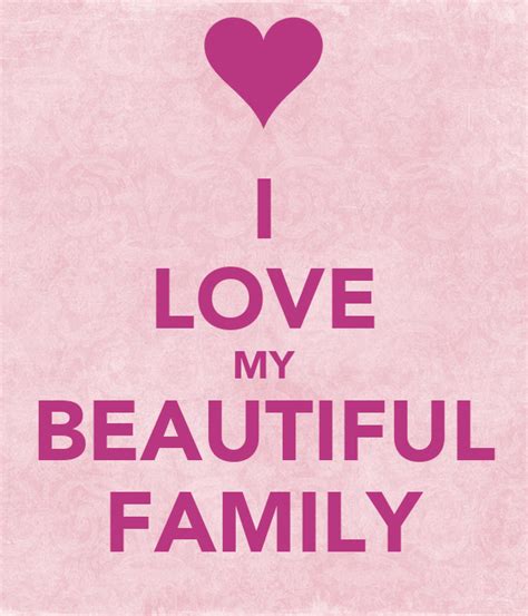Check spelling or type a new query. I Love My Family Quotes. QuotesGram