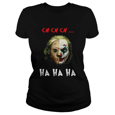 Jason Voorhees And Joker Joaquin Phoenix Ch Ch Ch Ha Ha Ha Shirt