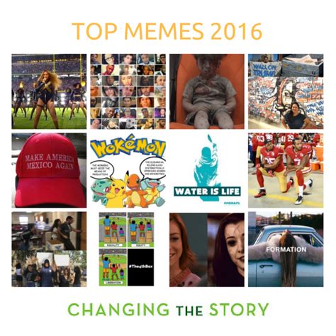 Top Memes 2016 — Center For Story Based Strategy