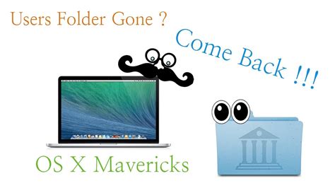 How To Get Your Users Folder Back In Os X Mavericks Youtube