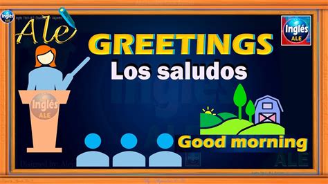 Saludos En Ingles Y Español Greetings Formal And Informal Youtube