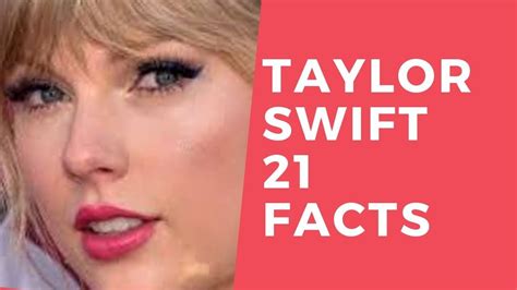 Taylor Swift 21 Facts Taylor Swift Facts Taylor Swift Facts