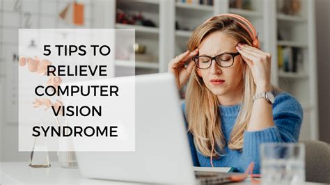 5 Tips To Relieve Computer Vision Syndrome Lensbooking Contact Lenses