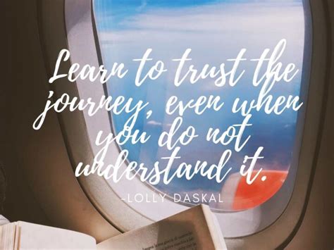 100 Life Journey Quotes To Inspire Wanderlust That Texas Couple