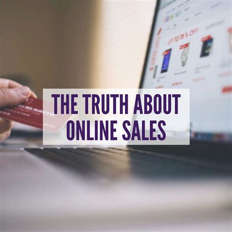 The Truth About Online Sales