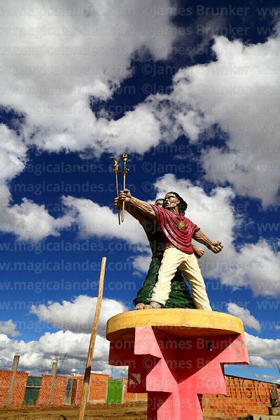 Magical Andes Photography Statue Of Indigenous Leaders Túpac Katari
