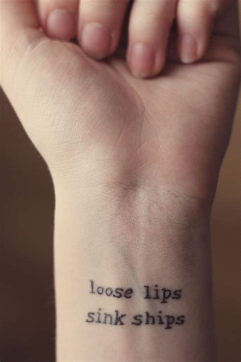 Wrist Tattoo Loose Lips Sink Ships Lip Tattoos Wrist Tattoo Tattoo