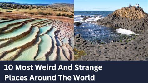 10 Most Weird And Strange Places Around The World Youtube