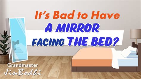 Feng Shui Mirror Facing The Bed Youtube