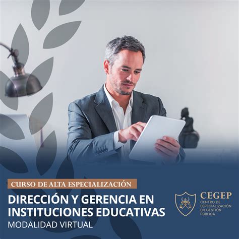 CURSO DIRECCIÓN Y GERENCIA EN INSTITUCIONES EDUCATIVAS - CEGEP