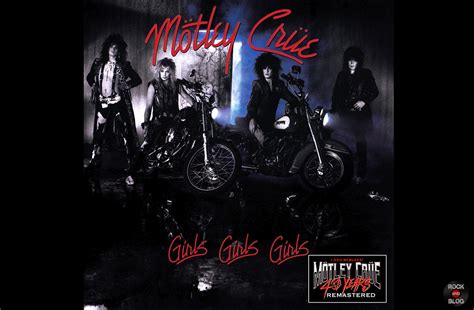 Mötley Crüe Publica Edición Especial De Girls Girls Girls Rock And Blog