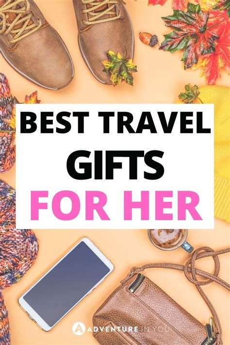 Best Travel Gifts For Her She Ll LOVE These In Best Travel Gifts Travel Gifts