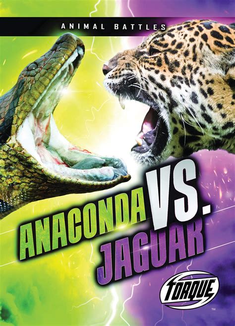 Jaguar Vs Anaconda Fight Comparison Who Will Win