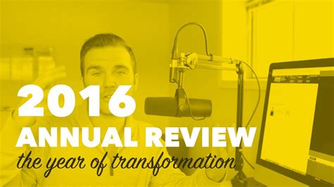My 2016 Annual Review Youtube