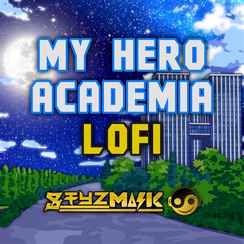‎my Hero Academia Lofi By Styzmask On Apple Music