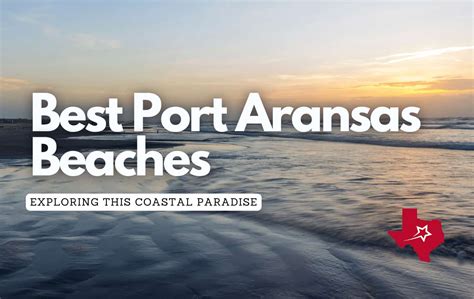 The Best Port Aransas Beaches Insider Tips